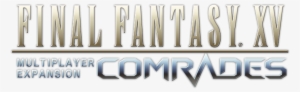 Final Fantasy Xv : Comrades #768780