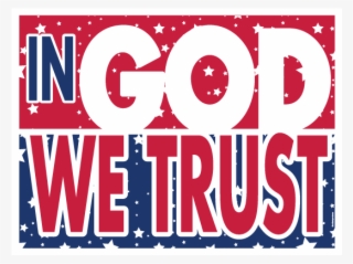 In God We Trust Stars Lawn Sign - Poster #7603745