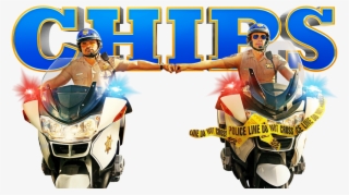 Chips Image - Funny Comedy Movies 2017 #7608192