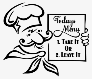 You Want To Sell Your Delicious Food And Create The - Todays Menu Take It Or Leave #7617601