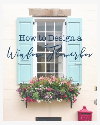How To Design A Windowsill Flower Box - Window #7631572