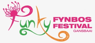 The Funky Fynbos Festival Is A Combination Of The Best - Calligraphy #7634020