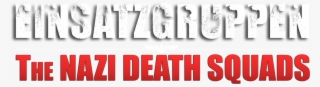 The Nazi Death Squads - Black-and-white #7639168