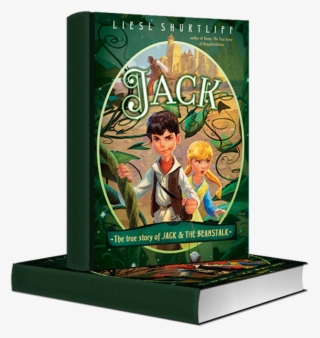 The True Story Of Jack And The Beanstalk' By Liesl - Jack The True Story Of Jack #7646389