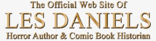 Les Daniels Horror Author And Comic Book Historian - Tan #7654530