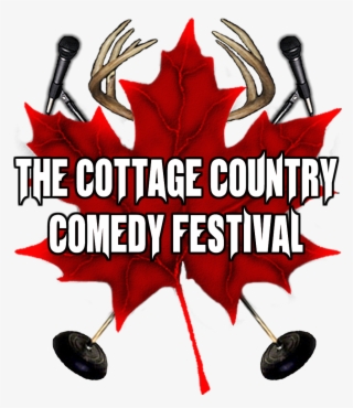 Tyler Will Be Hosting 2 Shows At Rattan Barn In Belleville - Cottage Country Comedy Festival #7674668