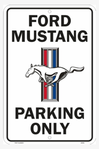 Ge Aluminum Mustang Parking Sign 8'' X 12'' - Sign #7681430