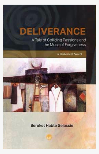 Deliverance A Novel By Bereket Habte Selassie - Flyer #7687506