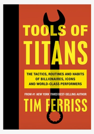 Tools Of Titans - Tools Of Titans Book #7698526