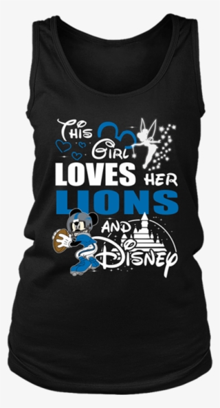 This Girl Loves Her Detroit Lions And Mickey Disney - Detroit #771509