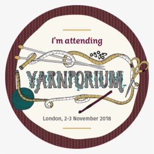 Yarnporium 2018 Badges Aw Attending - London #775240