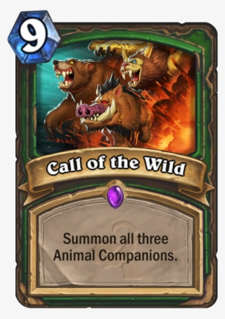 Call Of The Wild Card - Hearthstone Honest Card Review #7716719