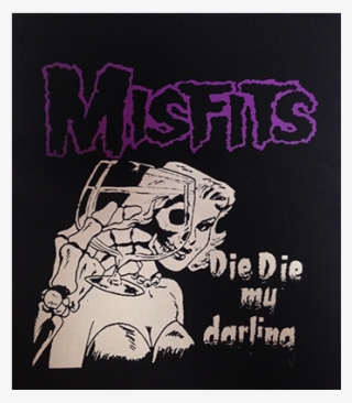 Misfits Die Die My Darling Band Back Patch - Misfits Die Die My Darling T Shirt #7719497
