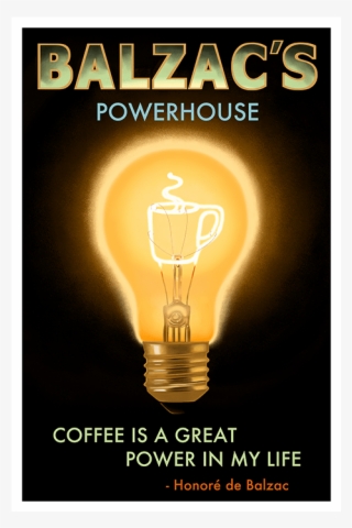 Balzac's Powerhouse Café Poster - Incandescent Light Bulb #7721234