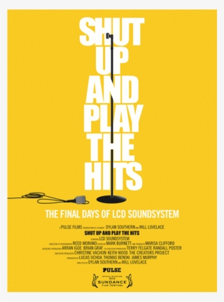 Shut Up And Play The Hits Sundance Poster - Shut Up And Play The Hits #7732619