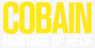Montage Of Heck - Kurt Cobain: Montage Of Heck #7759887