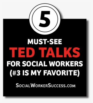 5 Must-see Ted Talks For Social Workers - Poster #7764296