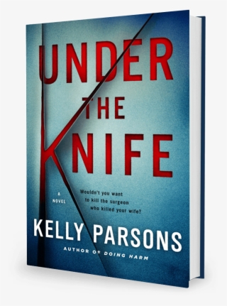 Under The Knife By Kelly Parsons - Book Cover #7764347