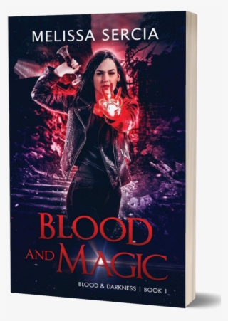 Blood Magic By Melissa Sercia - Blood And Magic #7771564