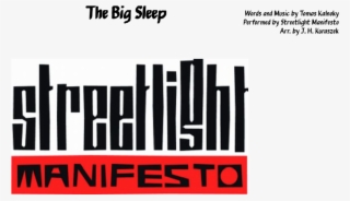 The Big Sleep - Streetlight Manifesto Logo Transparent #7783975