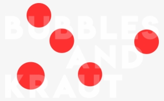 Bubbles And Kraut - Circle #7784203