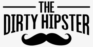 The Dirty Hipster - Moustache #7790048