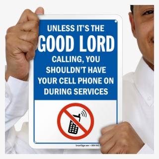 Funny No Cell Phone Sign - Cell Phone Sign #7798960