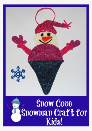 Snow Cone Snowman Craft For Kids - Cartoon #786807