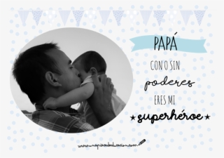 Lámina “papá, Con O Sin Poderes, Eres Mi Superhéroe” - Lamina Del Dia Del Padres #7801730