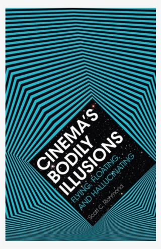 Cinema's Bodily Illusions - Poster #7802783