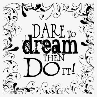 1600 X 1600 14 - Quote Dare 2 Dream #7804582