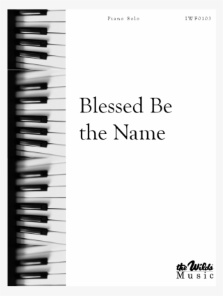 Blessed Be The Name → Piano Solo - Musical Keyboard #7805220