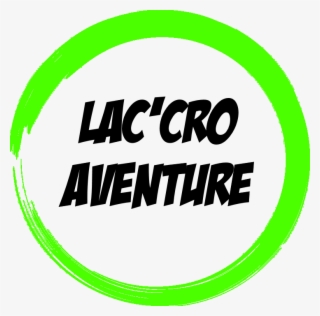 Lac'cro Aventure - Circle #7808794