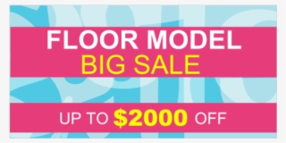 Display Floor Model Big Floor Model Sale - Graphic Design #7814687