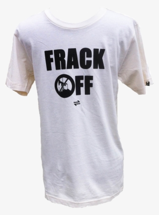 Equillibrium Frack Off Organic Cotton T-shirt - Fail #7816524 Equillibrium Frack Off Organic Cotton T-shirt - Fail #7816524