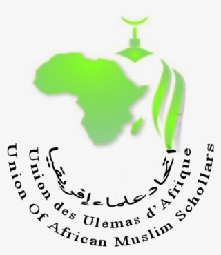 Union Of African Muslim Schollars - اتحاد علماء افريقيا #7817976 Union Of African Muslim Schollars - اتحاد علماء افريقيا #7817976