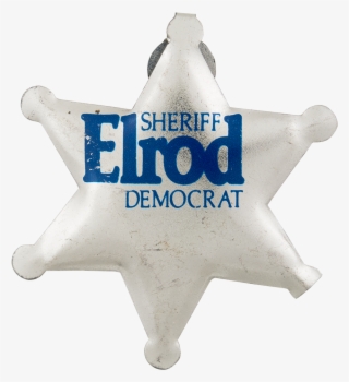 Sheriff Elrod Democrat Sheriff Badge - Sign #7826559