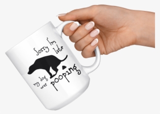Sorry I'm Late My Dog Was Pooping Funny Gift For Dogs - Black And White #7826669