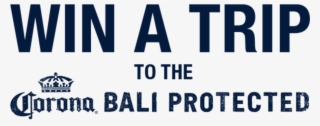 Win A Trip To The Corona Bali Protected - Corona Extra #7828587