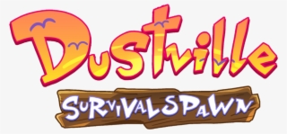 Dustville Survival Spawn Logo - Calligraphy #7842553