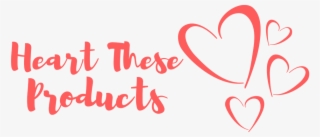 Heart These Products - Heart #7842968
