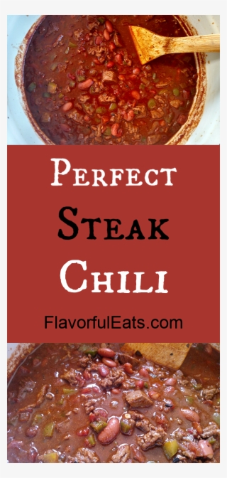 Perfect Steak Chili Is Everything You Want In A Bowl - Baked Goods #7843346