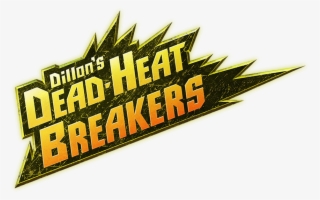 Dillon's Dead-heat Breakers - Dillon's Dead Heat Breakers Logo #7861390