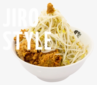 Jiro Style Ramen - Fried Food #7874428