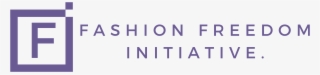 Fashion Freedom Initiative Fashion Freedom Initiative - Parallel #7897511