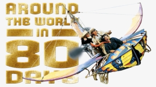 Around The World In 80 Days Png - Around The World In 80 #7906325