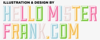 Hello Mister Frank - Graphic Design #7916549