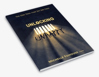 Unlocking Unhappy Book Kindle - Book Cover #7920278