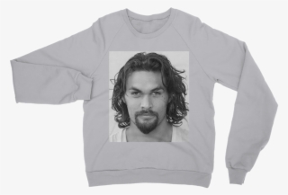 Jason Momoa ﻿classic Adult Sweatshirt - My Other Body Is A Withered Old Crone #7929263
