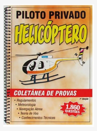 Apostila Piloto Privado- Helicóptero - Helicopter Rotor #7939302